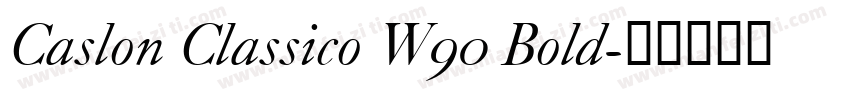 Caslon Classico W90 Bold字体转换